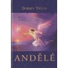 Virtue Doreen: Andělé - Setkání s anděly (Máte knihu o andělích pro naprosté začátečníky? Předložená kniha známé autorky a jasnovidky je odpovědí na podobnou otázku. ( 140 str. V5) (vydání Pragma 2008
