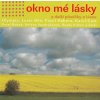 Various: Okno mé lásky a další písničky o lásce - CD