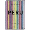 Peru - Das Kochbuch