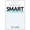 Smart Collaboration (Heidi K. Gardner)(Pevná)