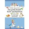 Das große Kinder-Koch- und Backbuch