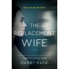 The Replacement Wife - Darby Kane