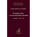 Právnické osoby v novém občanském zákoníku - Svejkovský, Deverová a kolektiv