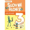 Slovné úlohy precvičovan… (Jana Ponechalová)
