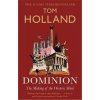 Dominion : The Making of the Western Mind
