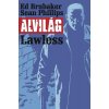 Alvilág 2: Lawless