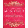 La cocina casera mexicana / The Mexican Home Kitchen (Spanish Edition)