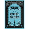 Titan Books Gastronogeek Gothic Recipes