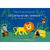 Mon livre musical Le carnaval des animaux
