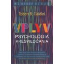 Vplyv Psychológia presviedčania