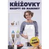 Křížovky – recepty od maminky - autor neuvedený