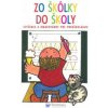 Zo škôlky do školy (collegium)(Brožovaná)