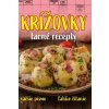 Krížovky lacné recepty - Kolektív