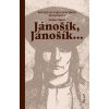 Jánošík Jánošík Povesti o najslávnejšom zbojníkovi - Marec Anton