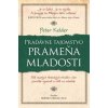 Pradávne tajomstvo prameňa mladosti - Peter Kelder