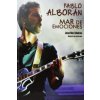 Pablo Alborán : mar de emociones (Juan Mari Montes)(Brožovaná)