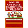 Polish Customs, Traditions and Folklore