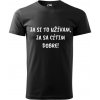 Handel Tričko - Ja si to užívam ... Farba: čierna, Veľkosť: 3XL, Strih trička: pánsky
