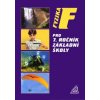 Fyzika pro 7 ročník základní školy - Bohuněk Jiří Kolářová R