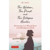 The Widow, the Priest and the Octopus Hunter: Discovering a Lost Way of Life on a Secluded Japanese Island ()