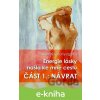 Energie lásky našla ke mně cestu
