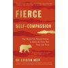 Fierce Self-Compassion