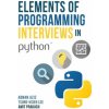 Elements of Programming Interviews in Python: The Insiders' Guide