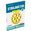 Strojníctvo pre 1. ročník SPŠ (Katarína Michalíková, J. Petrík)