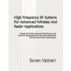 High Frequency RF Systems For Advanced Wireless And Radar Applications
