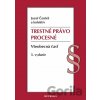 Trestné právo procesné. Všeobecná časť - Jozef Čentéš