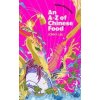 An A-Z of Chinese Food (Recipes Not Included) - Jenny Lau, Dialogue