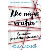 Ako nájsť vraha - Holly Jackson