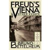 Freud's Vienna and Other Essays (Bruno Bettelheim)(Brožovaná)