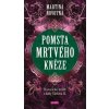 Pomsta mrtvého kněze - Martina Novotná