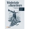 Wiederkehr der Hasardeure (Wolfgang Effenberger,Willy Wimmer)(Pevná)