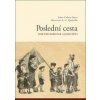 Poslední cesta / Doktor Korzcak a jeho děti - Irene Cohen-Janca