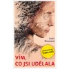 Vím, co jsi udělala - Lucia Braunová