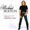 Michael Bolton - When A Man Loves A Woman... Greatest Hits