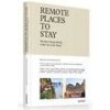 Remote Places to Stay : The Most Unique Hotels at the End of the World - autor neuvedený