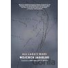 All Lara's Wars - Wojciech Jagielski
