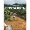 Lonely Planet Experience Costa Rica, 2nd edition