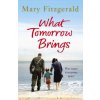 What Tomorrow Brings (Mary Fitzgerald)(Brožovaná)