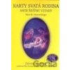 Karty Svatá rodina aneb řešíme vztahy - Nakladatelství Zdenky Blechové