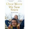 Once More We Saw Stars - Jayson Greene