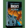 ADC Blackfire Labilní jednorožci: Draci