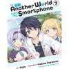 Yen Press In Another World with My Smartphone 7 (Manga)