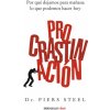 Procrastinación (Piers Steel,Juan Pedro Campos Gómez)(Brožovaná)