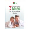Burandová Dana: 7 klíčů ke šťastnému dítěti (kniha nabízí náhledy a zkušenosti, které se vám mohou při správné a láskyplné výchově hodit... ( 108 str. V5) (vydání vlastní náklad 2016))