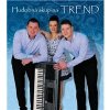 HUDOBNÁ SKUPINA TREND - NA SLOVENSKEJ ZÁBAVE I