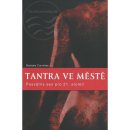 Tantra ve městě